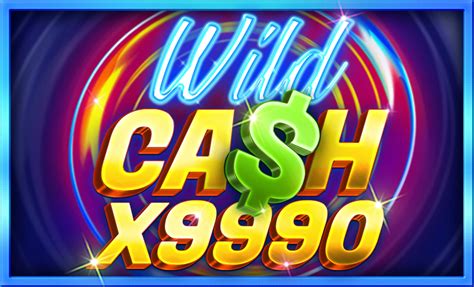 Wild Cash x9990 – Review & Free Play .